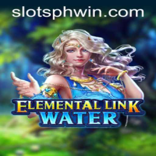 Exploring the Dynamic World of ElementalLinkWater: SLOTS PH